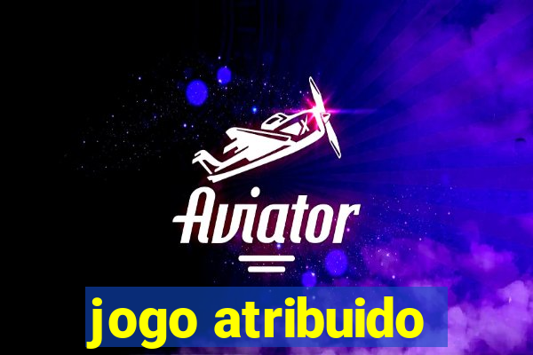 jogo atribuido